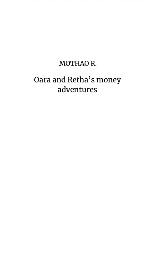 Oara and Retha's Money Adventures
