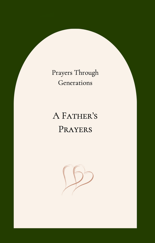 A Father's Prayers Journal
